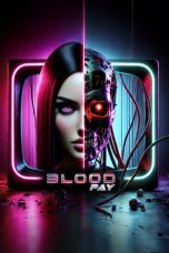 Nonton film Bloodpay (2024) terbaru di Dutamovie21 Nonton film Bloodpay (2024) terbaru di Dutamovie21