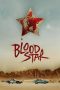 Nonton film Blood Star (2024) terbaru di Dutamovie21 Nonton film Blood Star (2024) terbaru di Dutamovie21