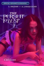 Nonton film The Pursuit of Lust 3 (2025) terbaru di Dutamovie21