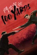 Nonton film 100 Yards (2024) terbaru di Dutamovie21 Nonton film 100 Yards (2024) terbaru di Dutamovie21