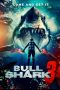 Nonton film Bull Shark 3 (2024) terbaru di Dutamovie21 Nonton film Bull Shark 3 (2024) terbaru di Dutamovie21