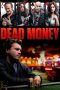Nonton film Dead Money (2024) terbaru di Dutamovie21 Nonton film Dead Money (2024) terbaru di Dutamovie21
