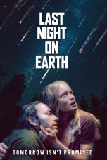Nonton film Last Night on Earth (2024) terbaru di Dutamovie21 Nonton film Last Night on Earth (2024) terbaru di Dutamovie21