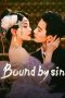Nonton film Bound by Sin (2025) terbaru di Dutamovie21 Nonton film Bound by Sin (2025) terbaru di Dutamovie21