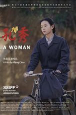 Nonton film A Woman (2022) terbaru di Dutamovie21 Nonton film A Woman (2022) terbaru di Dutamovie21