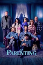 Nonton film The Parenting (2025) terbaru di Dutamovie21 Nonton film The Parenting (2025) terbaru di Dutamovie21