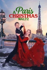 Nonton film Paris Christmas Waltz (2023) terbaru di Dutamovie21