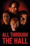 Nonton film All Through the Hall (2022) terbaru di Dutamovie21 Nonton film All Through the Hall (2022) terbaru di Dutamovie21