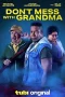 Nonton film Don’t Mess with Grandma (2024) terbaru di Dutamovie21 Nonton film Don’t Mess with Grandma (2024) terbaru di Dutamovie21