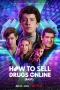 Nonton film How to Sell Drugs Online (Fast) Season 3 (2021) terbaru di Dutamovie21 Nonton film How to Sell Drugs Online (Fast) Season 3 (2021) terbaru di Dutamovie21