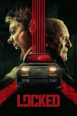 Nonton film Locked (2025) terbaru di Dutamovie21