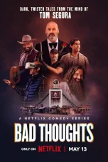 Nonton film Bad Thoughts (2025) terbaru di Dutamovie21