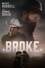 Nonton film Broke (2025) terbaru di Dutamovie21