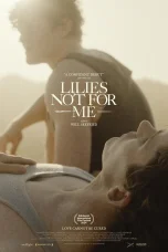 Nonton film Lilies Not for Me (2024) terbaru di Dutamovie21