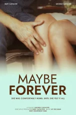Nonton film Maybe Forever (2024) terbaru di Dutamovie21 Nonton film Maybe Forever (2024) terbaru di Dutamovie21