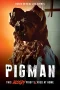 Nonton film Pigman (2024) terbaru di Dutamovie21 Nonton film Pigman (2024) terbaru di Dutamovie21