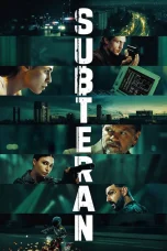 Nonton film Subteran (2025) terbaru di Dutamovie21