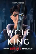 Nonton film Wolf King (2025) terbaru di Dutamovie21