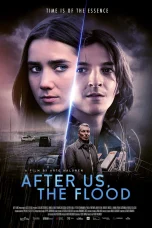 Nonton film After Us, the Flood (2024) terbaru di Dutamovie21