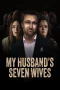 Nonton film My Husband’s Seven Wives (2024) terbaru di Dutamovie21