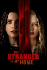 Nonton film The Stranger in My Home (2025) terbaru di Dutamovie21 Nonton film The Stranger in My Home (2025) terbaru di Dutamovie21