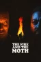 Nonton film The Fire And The Moth (2025) terbaru di Dutamovie21 Nonton film The Fire And The Moth (2025) terbaru di Dutamovie21