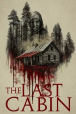 Nonton film The Last Cabin (2025) terbaru di Dutamovie21