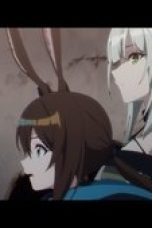 Nonton film Arknights Season 3 Episode 1 terbaru di Dutamovie21