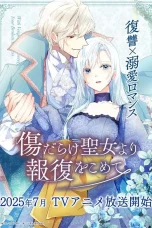 Nonton film Kizu Darake Seijo Yori Houfuku wo Komete (2025) terbaru di Dutamovie21