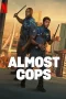 Nonton film Almost Cops (2025) terbaru di Dutamovie21 Nonton film Almost Cops (2025) terbaru di Dutamovie21