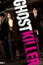 Nonton film Ghost Killer (2025) terbaru di Dutamovie21