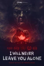 Nonton film I Will Never Leave You Alone (2023) terbaru di Dutamovie21 Nonton film I Will Never Leave You Alone (2023) terbaru di Dutamovie21