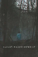 Nonton film Missing Child Videotape (2024) terbaru di Dutamovie21