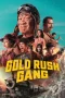 Nonton film Gold Rush Gang (2025) terbaru di Dutamovie21 Nonton film Gold Rush Gang (2025) terbaru di Dutamovie21