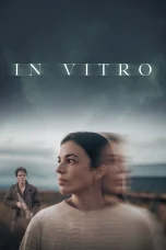Nonton film In Vitro (2024) terbaru di Dutamovie21