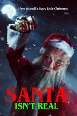 Nonton film Santa Isn’t Real (2023) terbaru di Dutamovie21