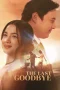 Nonton film The Last Goodbye (2025) terbaru di Dutamovie21