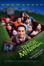 Nonton film Tinggal Meninggal (2025) terbaru di Dutamovie21 Nonton film Tinggal Meninggal (2025) terbaru di Dutamovie21