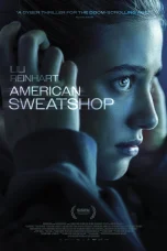Nonton film American Sweatshop (2025) terbaru di Dutamovie21
