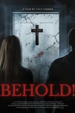 Nonton film Behold (2025) terbaru di Dutamovie21