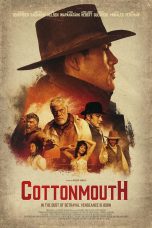 Nonton film Cottonmouth (2025) terbaru di Dutamovie21