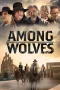 Nonton film Among Wolves (2023) terbaru di Dutamovie21 Nonton film Among Wolves (2023) terbaru di Dutamovie21