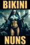 Nonton film Bikini Nuns (2025) terbaru di Dutamovie21 Nonton film Bikini Nuns (2025) terbaru di Dutamovie21