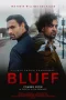 Nonton film Bluff (2022) terbaru di Dutamovie21