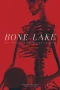 Nonton film Bone Lake (2025) terbaru di Dutamovie21 Nonton film Bone Lake (2025) terbaru di Dutamovie21