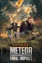 Nonton film Meteor: Final Impact (2025) terbaru di Dutamovie21 Nonton film Meteor: Final Impact (2025) terbaru di Dutamovie21