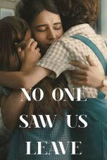 Nonton film No One Saw Us Leave (2025) terbaru di Dutamovie21