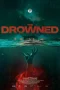 Nonton film The Drowned (2025) terbaru di Dutamovie21 Nonton film The Drowned (2025) terbaru di Dutamovie21