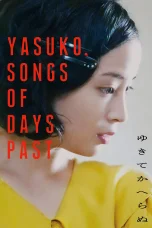 Nonton film Yasuko, Songs of Days Past (2025) terbaru di Dutamovie21 Nonton film Yasuko, Songs of Days Past (2025) terbaru di Dutamovie21