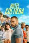 Nonton film Hotel Costiera (2025) terbaru di Dutamovie21 Nonton film Hotel Costiera (2025) terbaru di Dutamovie21